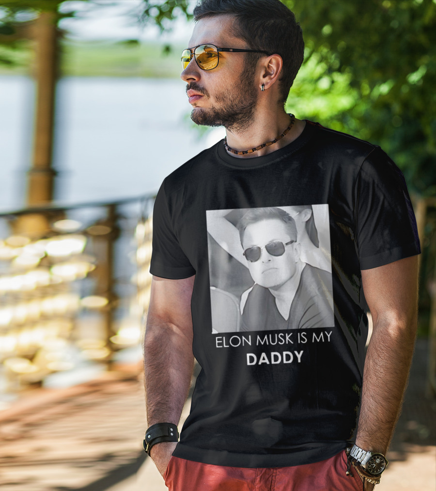 Elon Musk Is My Daddy Sunglasses Image T-Shirt
