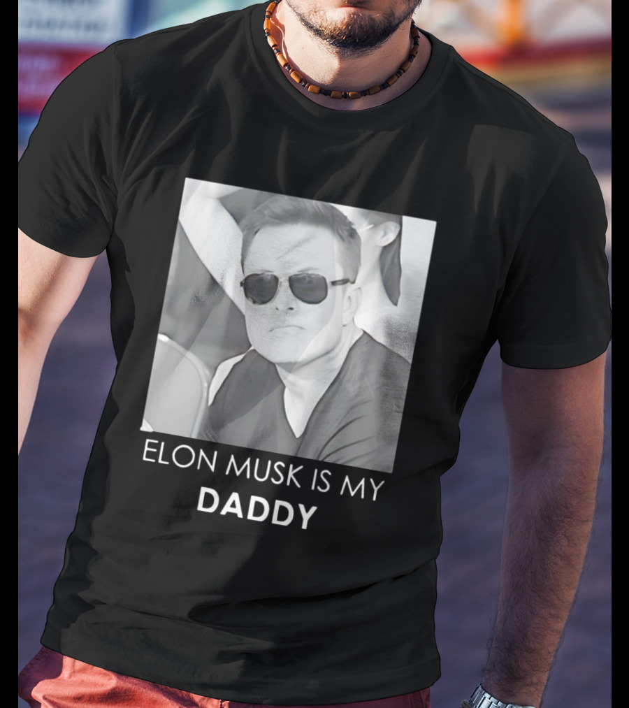 Elon Musk Is My Daddy Sunglasses Image T-Shirt