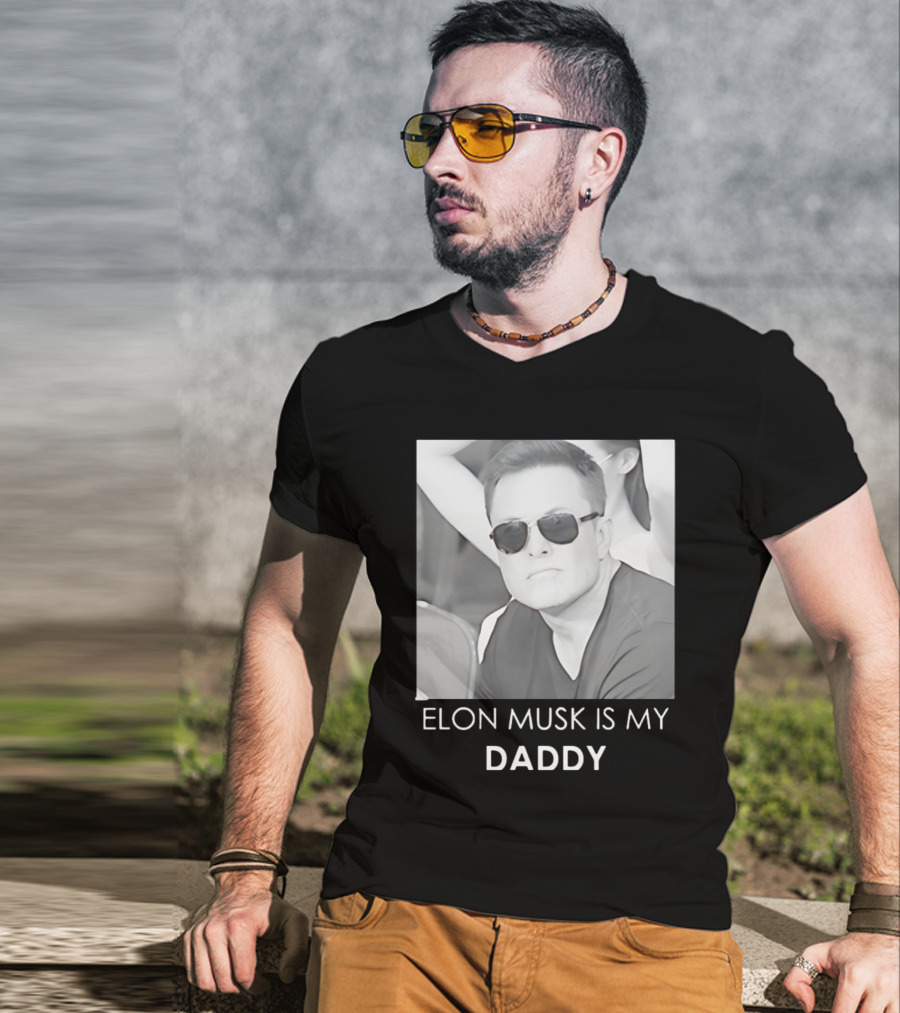 Elon Musk Is My Daddy Sunglasses Image T-Shirt
