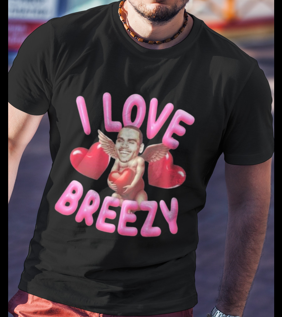Chris Brown I Love Breezy Cupid Hearts T-Shirt