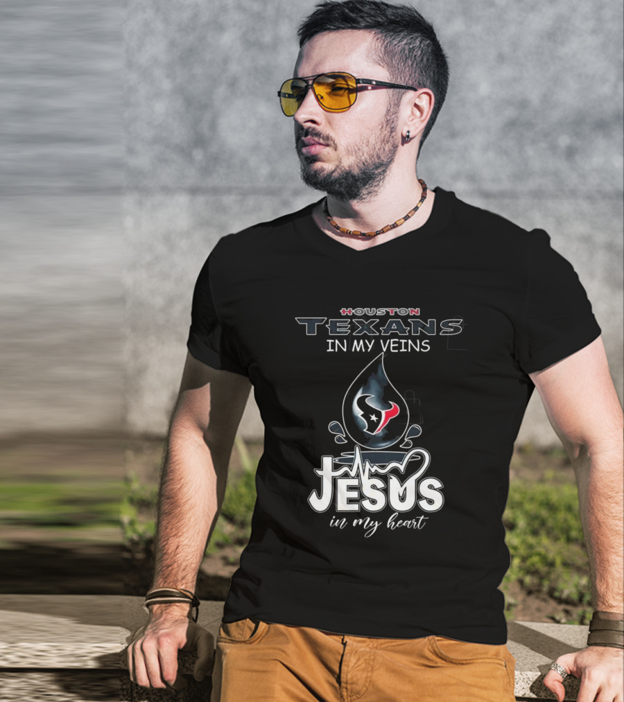 Houston Texans In My Veins Jesus In My Heart 2025 T-Shirt