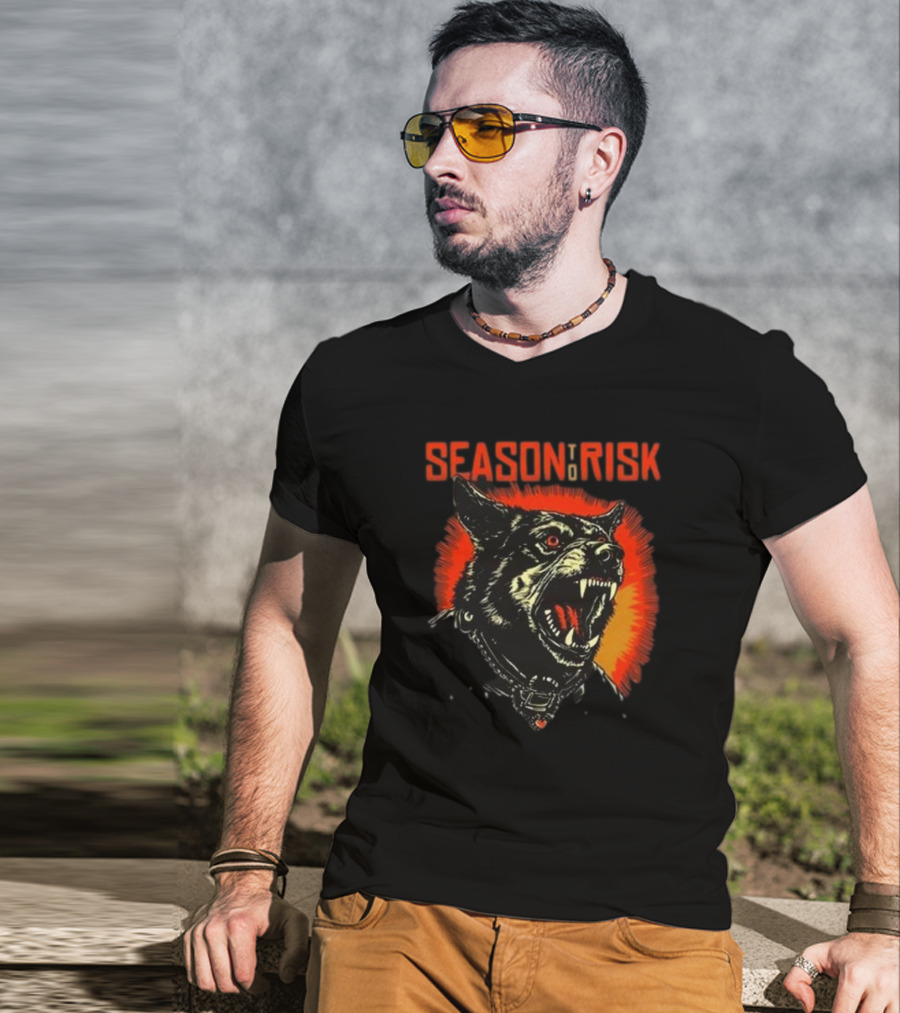 SEASON TO RISK RABID HOSTILITY DOG WITH GLOWING EYES AND FANGS T-Shirt