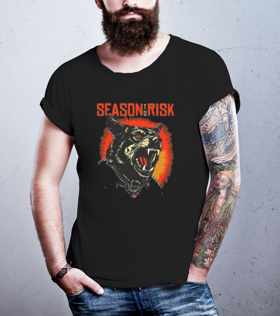SEASON TO RISK RABID HOSTILITY DOG WITH GLOWING EYES AND FANGS T-Shirt