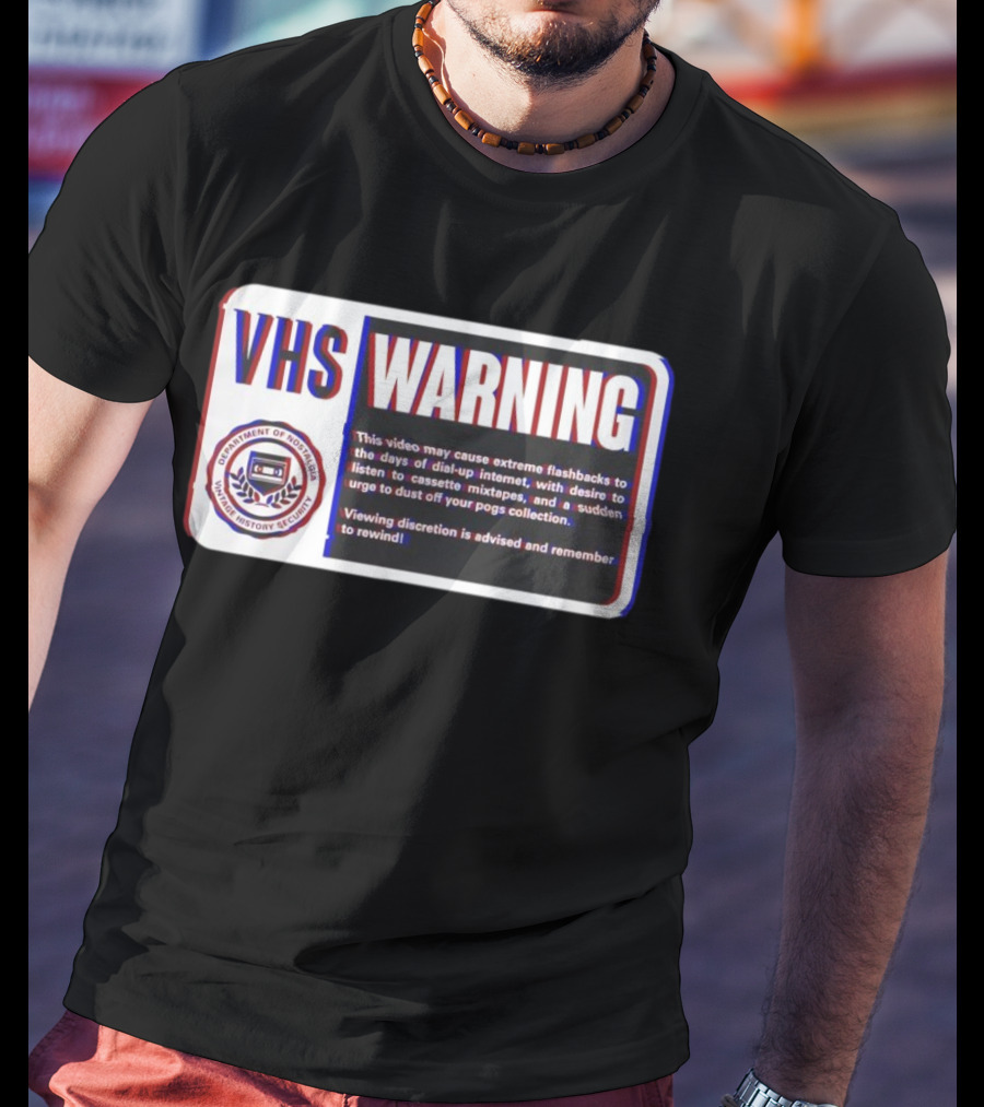 VHS Warning Retro Flashbacks Dial-up Internet Cassette Mixtapes Pogs Collection T-Shirt