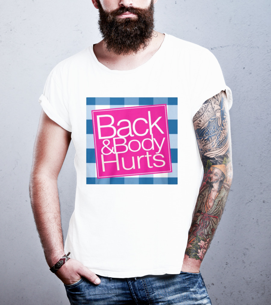 Back And Body Hurts Blue Checkered Square T-Shirt