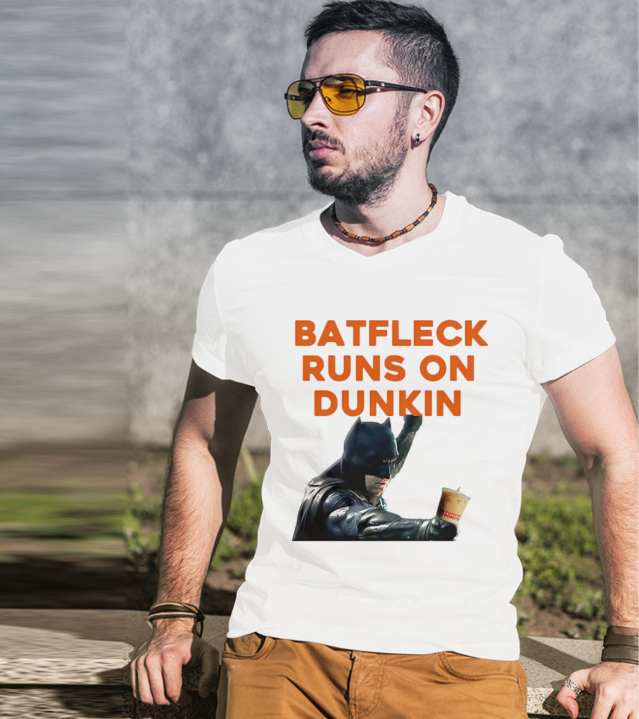 BATFLECK RUNS ON DUNKIN BATMAN COFFEE T-Shirt