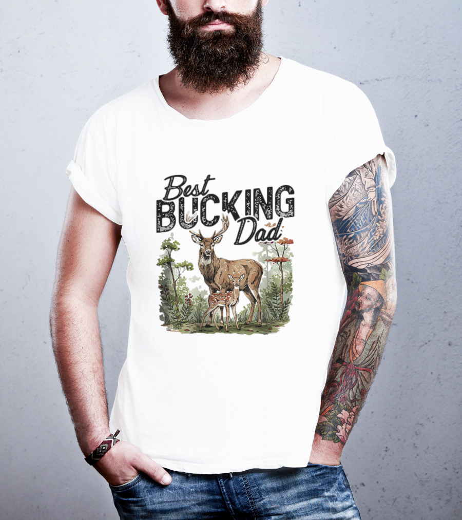 Best Bucking Dad Deer Forest Scene T-Shirt