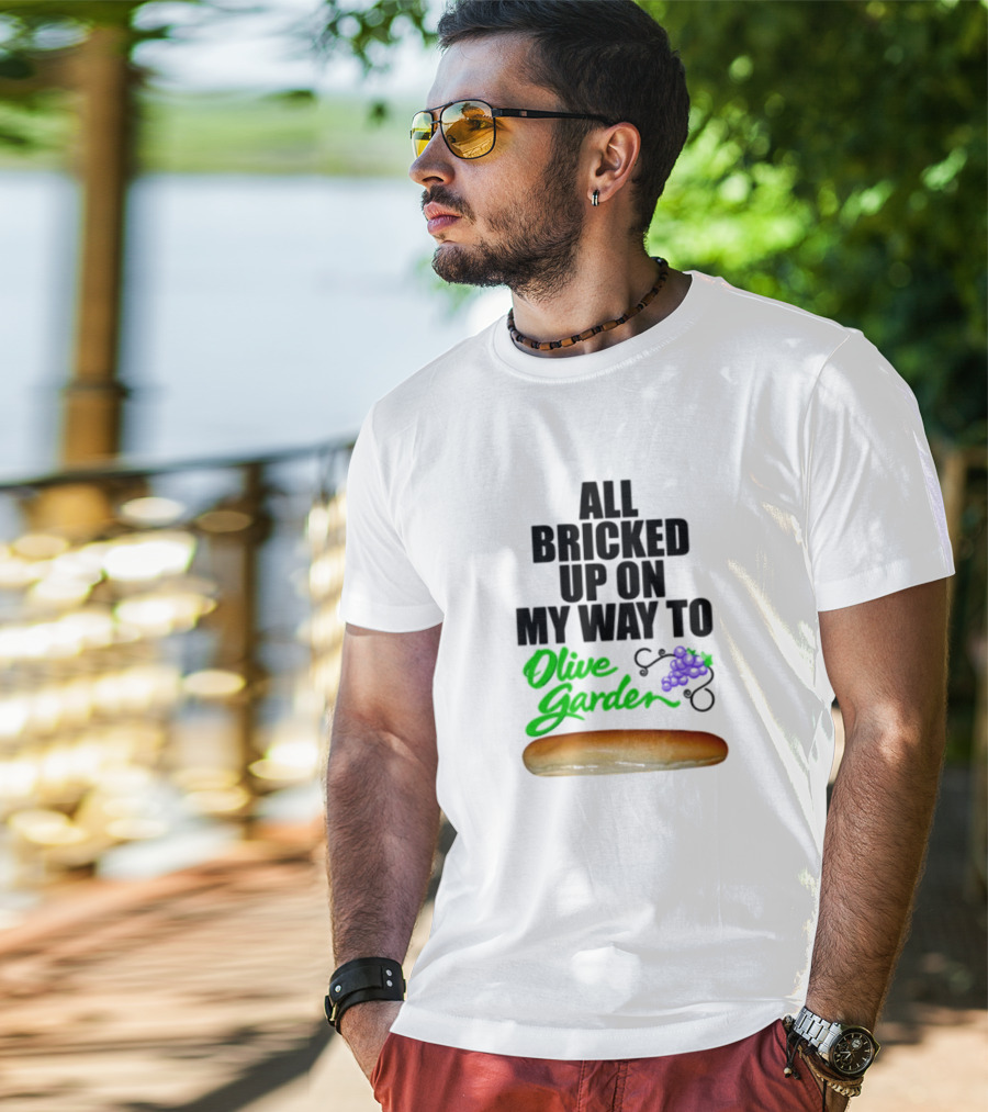 All Bricked Up On My Way To Olive Garden Breadstick With Olive Green Script And Purple Grapes T-Shirt