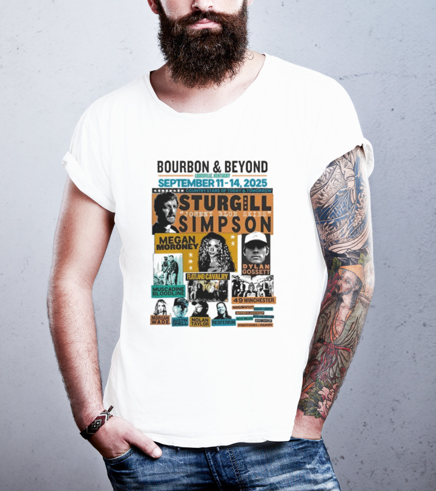 Bourbon & Beyond 2025 Louisville Kentucky Sturgill Simpson Megan Moroney Flatland Cavalry September 11-14 Country Stars T-Shirt
