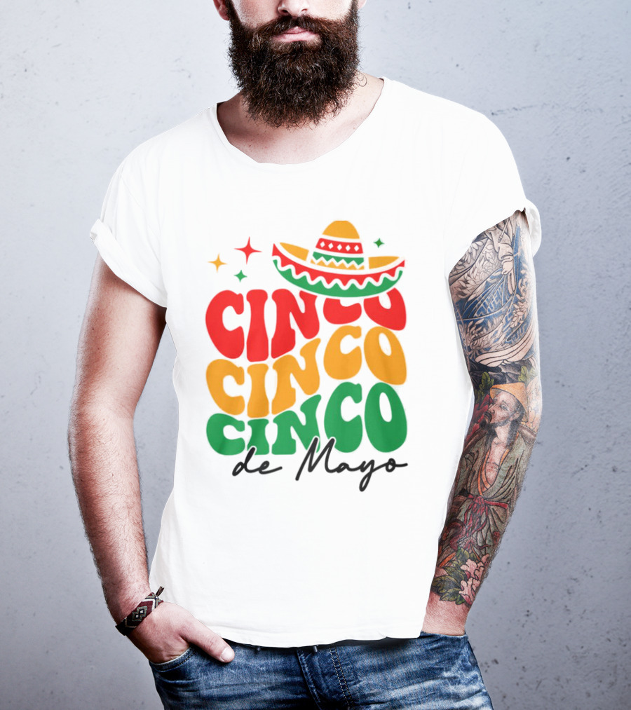 Cinco Cinco Cinco De Mayo Sombrero Festive Colors T-Shirt