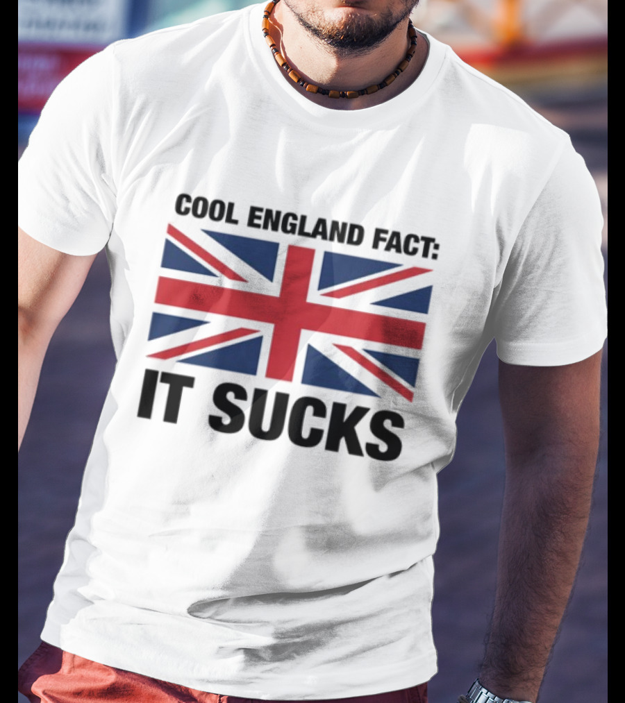"Union Jack With England Fact It Sucks Statement" T-Shirt