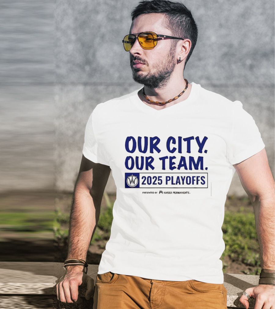 Our City Our Team Golden State Warriors 2025 Playoffs T-Shirt