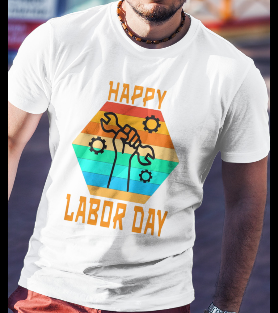 Colorful Wrench Fist Gear Happy Labor Day T-Shirt