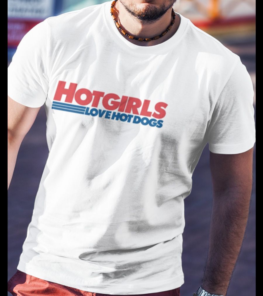 Hot Girls Love Hot Dogs Retro Style Bold Text T-Shirt