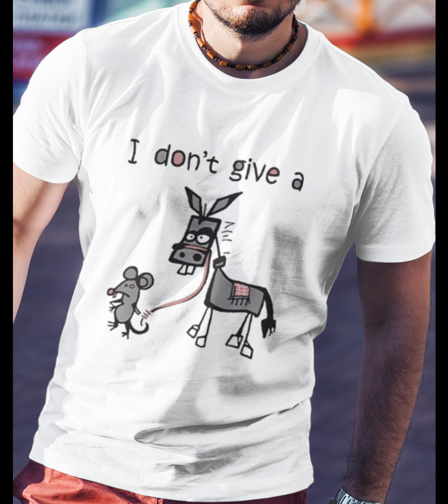 I Don’t Give A Rat Mouse Donkey T-Shirt