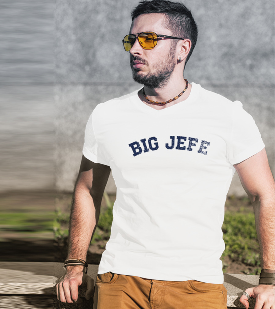 Jack Blocker Big Jefe Bold Text Design T-Shirt