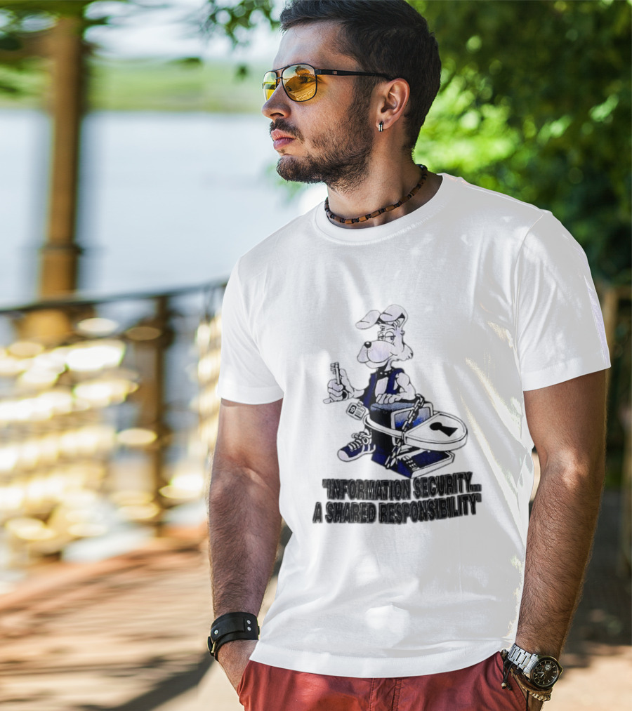"Information Security A Shared Responsibility With Lock And Key Dog Character" T-Shirt