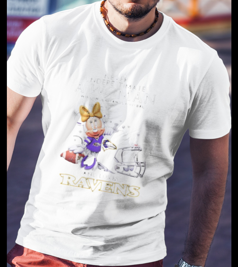Never Underestimate A Woman Who Understands Football And Loves Ravens Disney Minnie T-Shirt