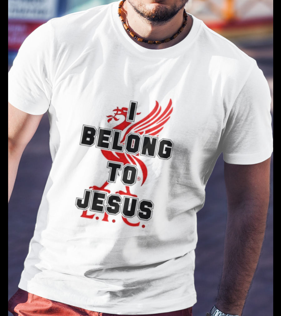 Liverpool FC You'll Never Walk Alone I Belong To Jesus T-Shirt