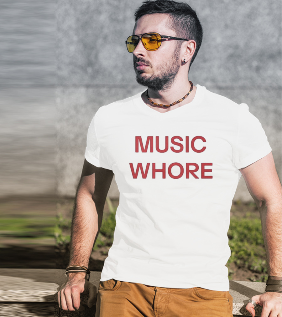 "Bold Red Text Music Whore Statement" T-Shirt