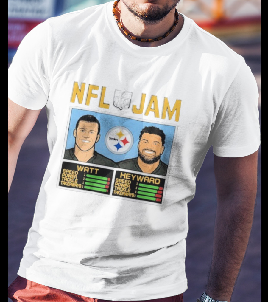 NFL Jam Steelers Watt Heyward Speed Power Tackle Takeaways T-Shirt