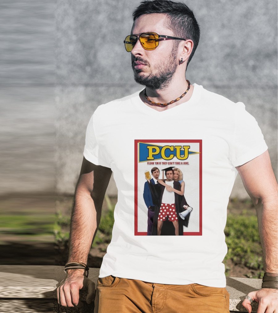 PCU Flunk ’Em If They Can’t Take A Joke Red Border 90s Comedy Party Theme T-Shirt