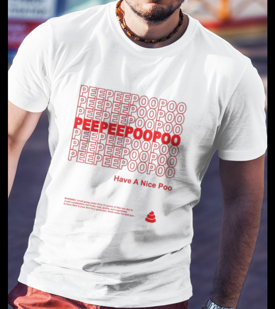 Peepeepoopoo Repeating Text Have A Nice Poo Editable Mesh Vector T-Shirt
