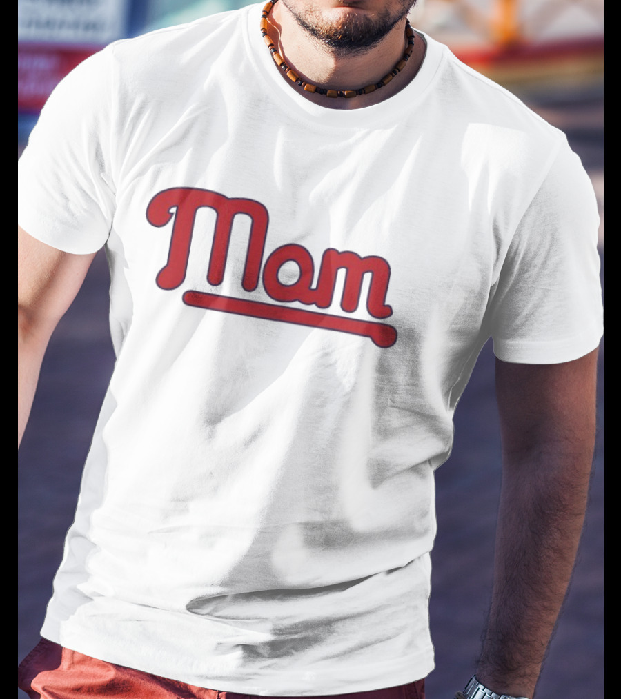 Philadelphia Phillies Mom Mother's Day Celebration T-Shirt