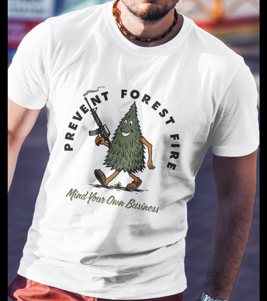 Prevent Forest Fire Mind Your Own Business Tree Cartoon With Rifle T-Shirt