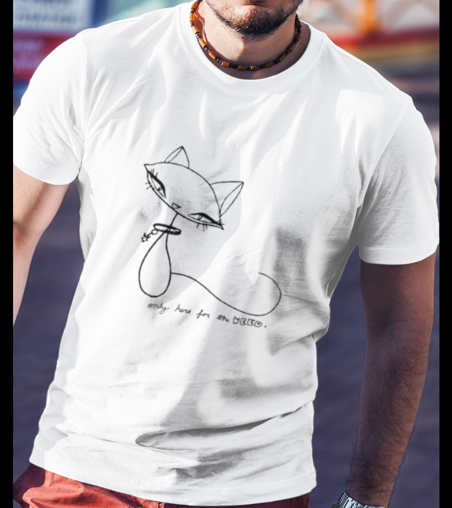 Selffixated Only Here For The Weed Cat Outline T-Shirt