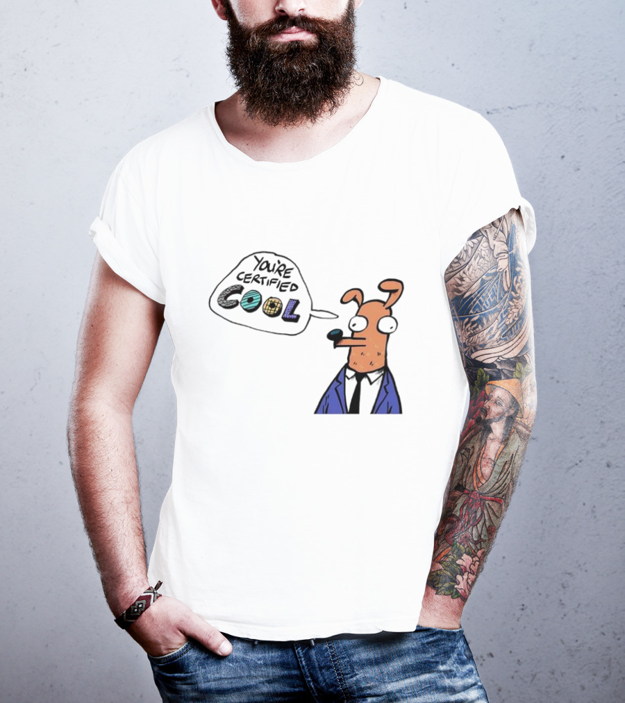 You're Certified Cool Stylized Cartoon Character With Sunglasses T-Shirt