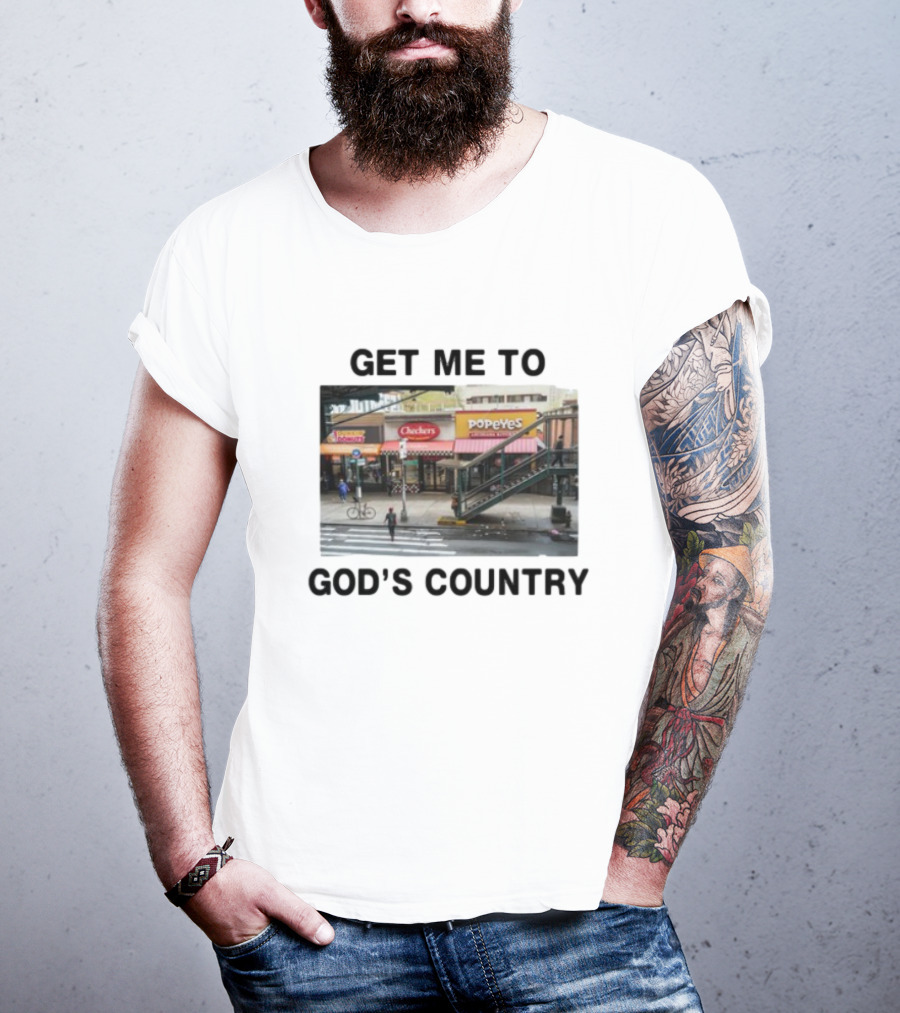 Get Me To God's Country Checkers Popeyes Dunkin' NYC Street Scene T-Shirt
