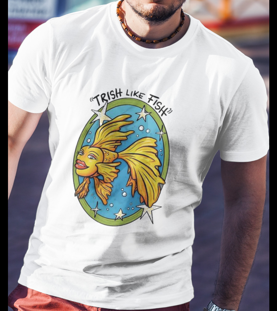Trish Like Fish Goldfish With Stars And Bubbles T-Shirt