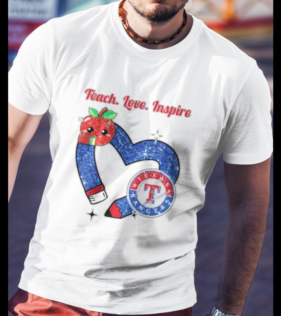 Texas Rangers Sparkling Heart Apple Pencil Teach Love Inspire T-Shirt