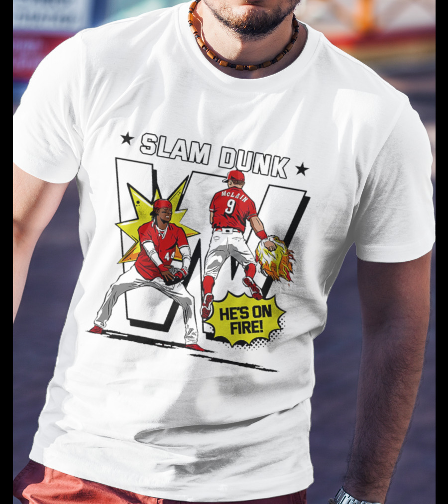 Slam Dunk Cincinnati Reds Elly De La Cruz And Matt McLain He’s On Fire T-Shirt