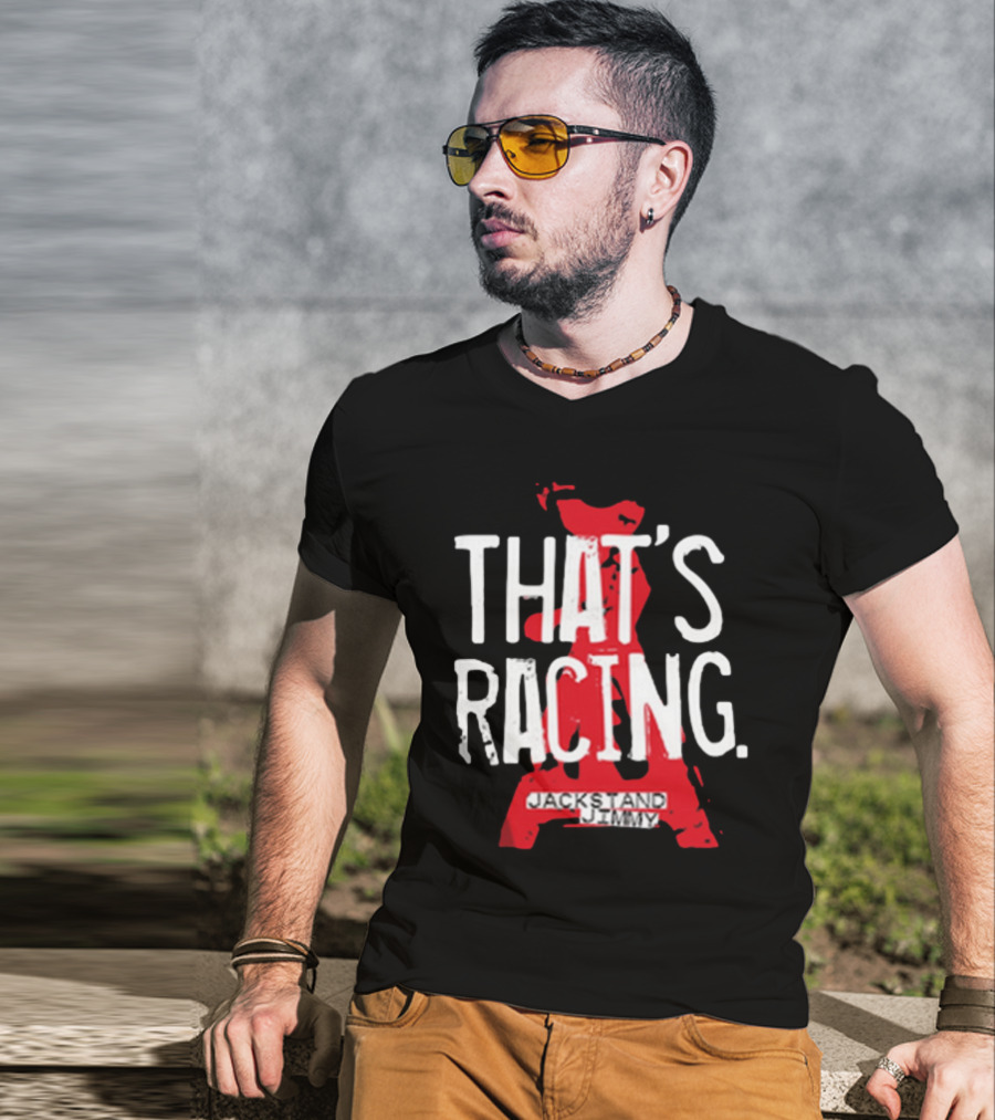 Jackstand Jimmy That’s Racing Red Jack Stand T-Shirt