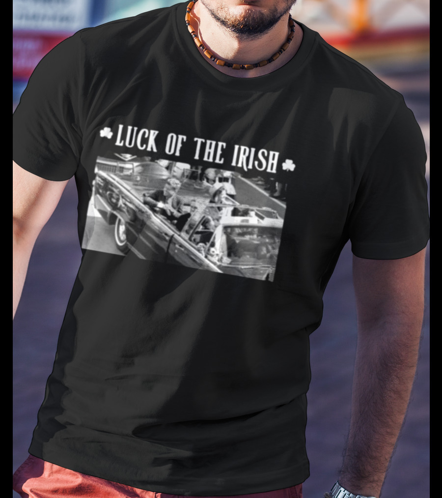 "Luck Of The Irish Jen Razavi Kennedy Car" T-Shirt