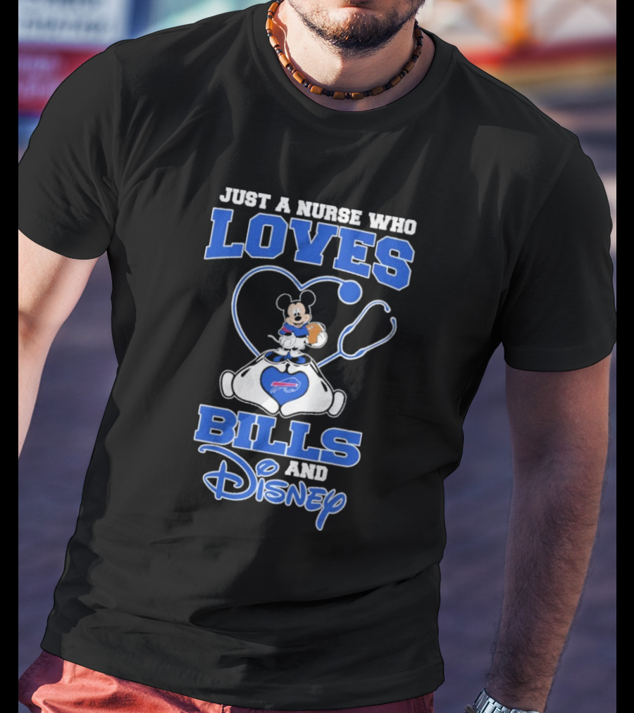 Just A Nurse Who Loves Buffalo Bills Mickey Mouse Disney Stethoscope T-Shirt