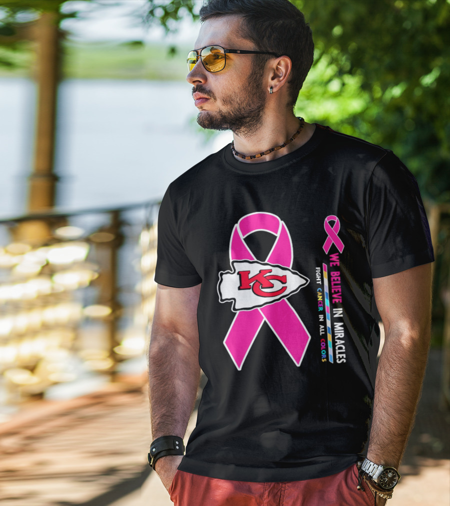 Kansas City Chiefs Pink Ribbon We Believe In Miracles Fight Cancer In All Colors T-Shirt