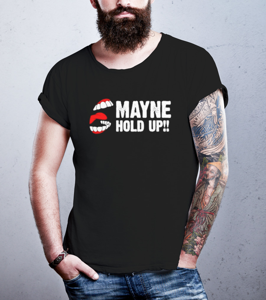 Mayne Hold Up Red Lips Bold Text T-Shirt