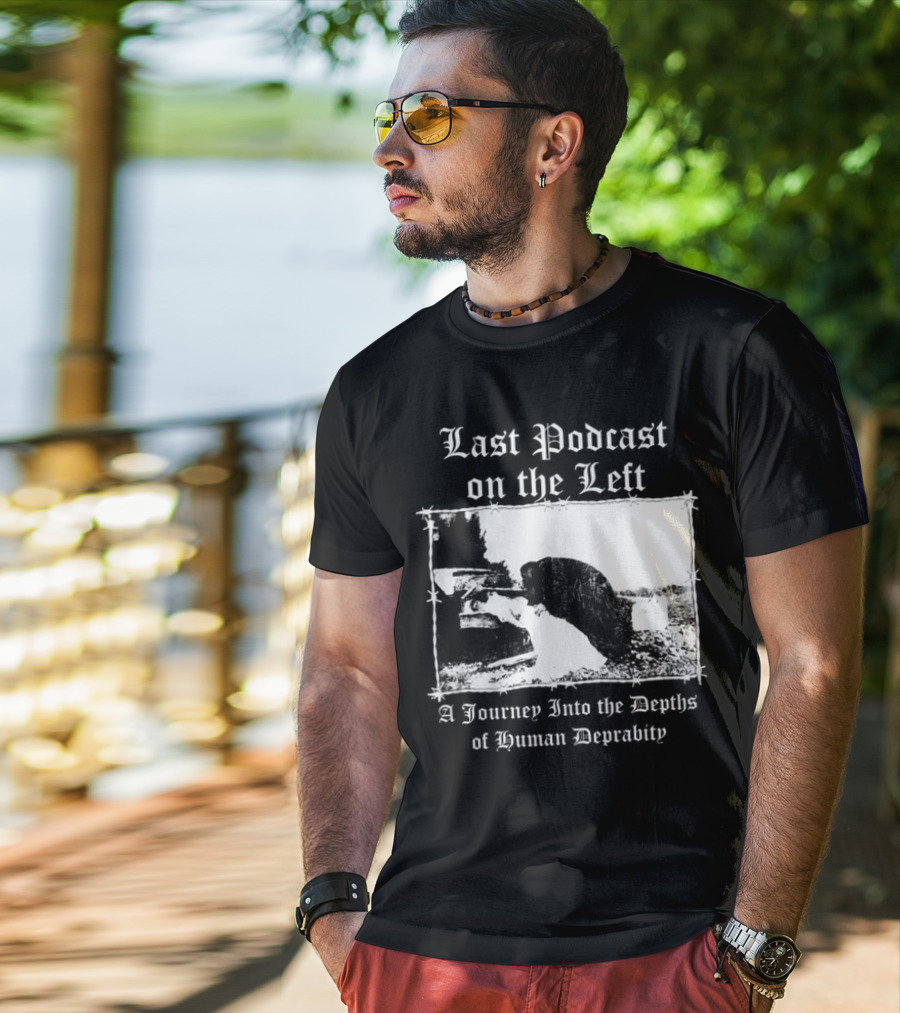Last Podcast On The Left Cat A Journey Into The Depths Of Human Depravity T-Shirt