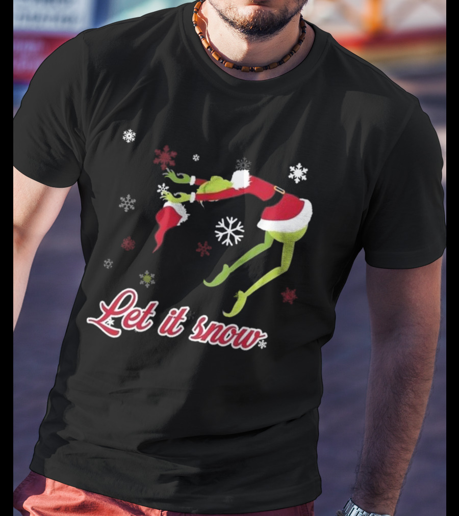 Let It Snow How The Grinch Stole Christmas Santa Hat Snowflakes T-Shirt