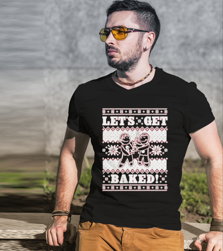 Let's Get Baked Christmas Funny Gingerbread Joint Ugly Sweater Style T-Shirt