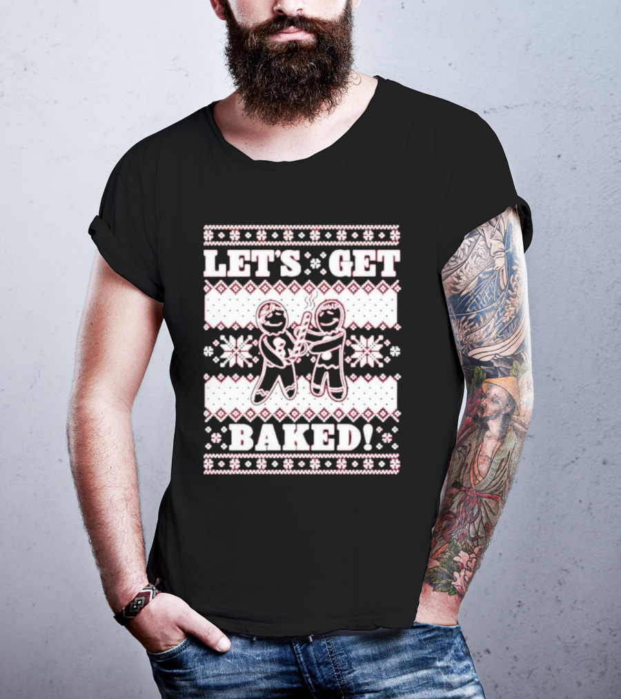 Let's Get Baked Christmas Funny Gingerbread Joint Ugly Sweater Style T-Shirt