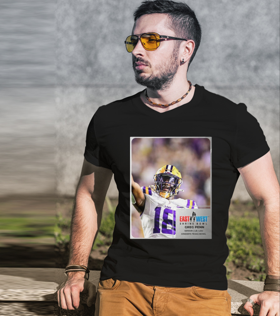 LSU Tigers 18 Greg Penn III Senior Linebacker East West Shrine Bowl Kinder's Texas Bowl T-Shirt