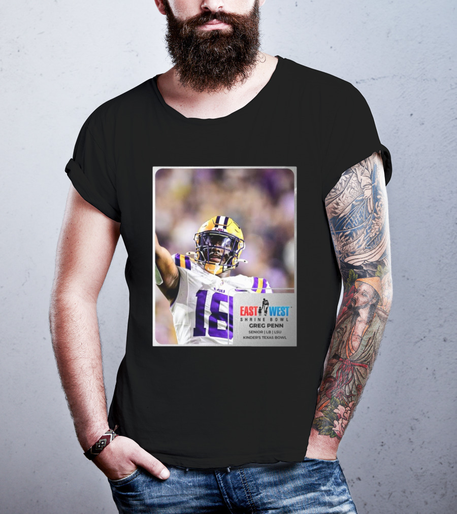 LSU Tigers 18 Greg Penn III Senior Linebacker East West Shrine Bowl Kinder's Texas Bowl T-Shirt