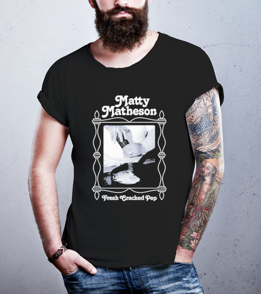 Matty Matheson Fresh Cracked Pep T-Shirt