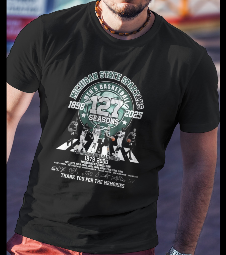 Michigan State Spartans Men's Basketball 127 Seasons 1898-2025 Thank You For The Memories 1979 2000 Signatures T-Shirt