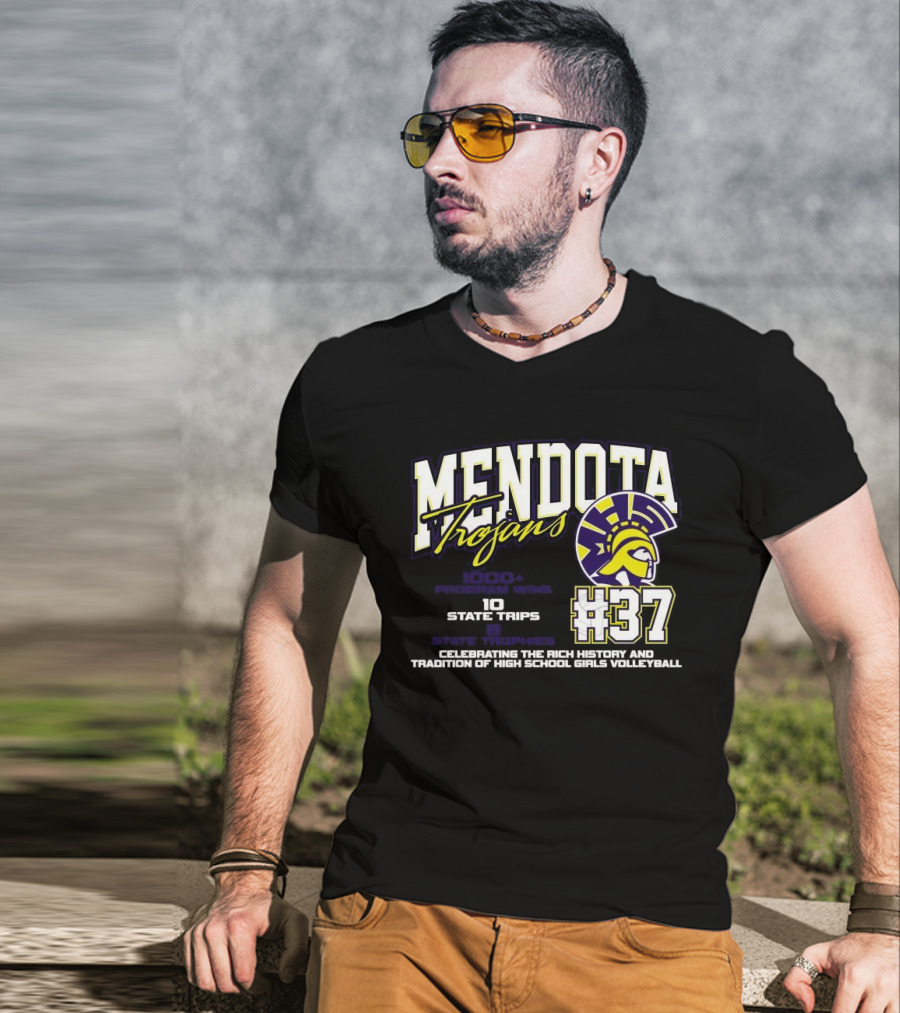 Mendota Trojans 1000 Wins 10 State Trips Tradition Of High School Girls Volleyball #37 T-Shirt