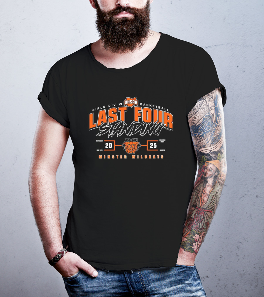 Minster Wildcats 2025 OHSAA Girls Division VI Basketball Last Four Standing T-Shirt